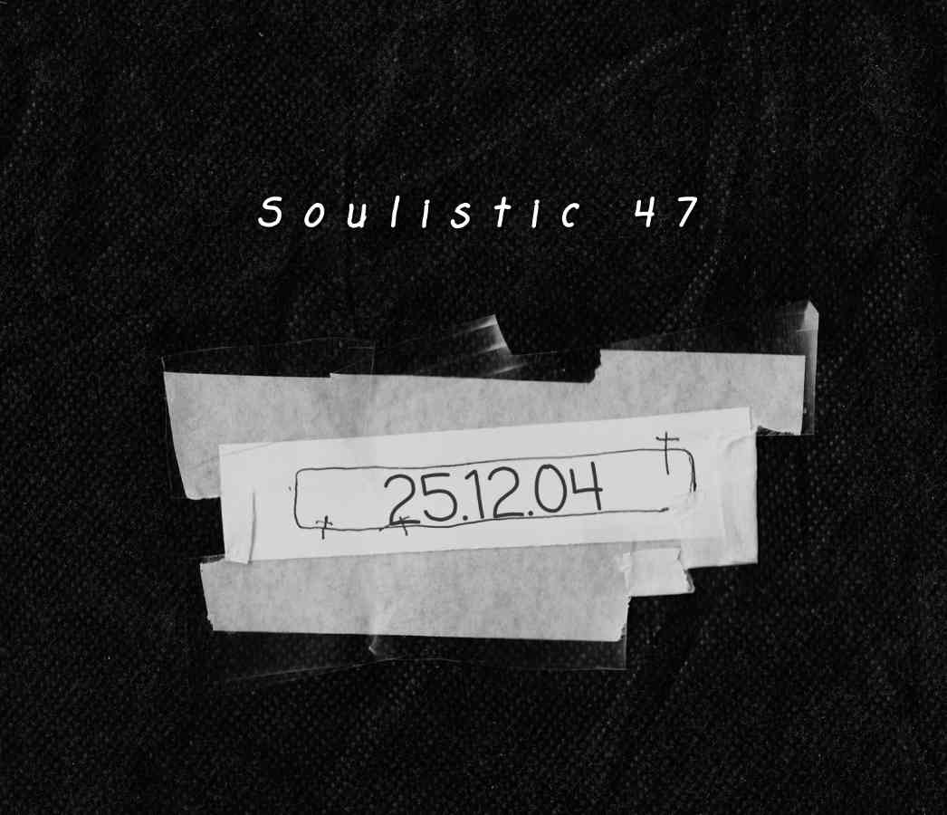 Soulistic 47 - 25.12.04