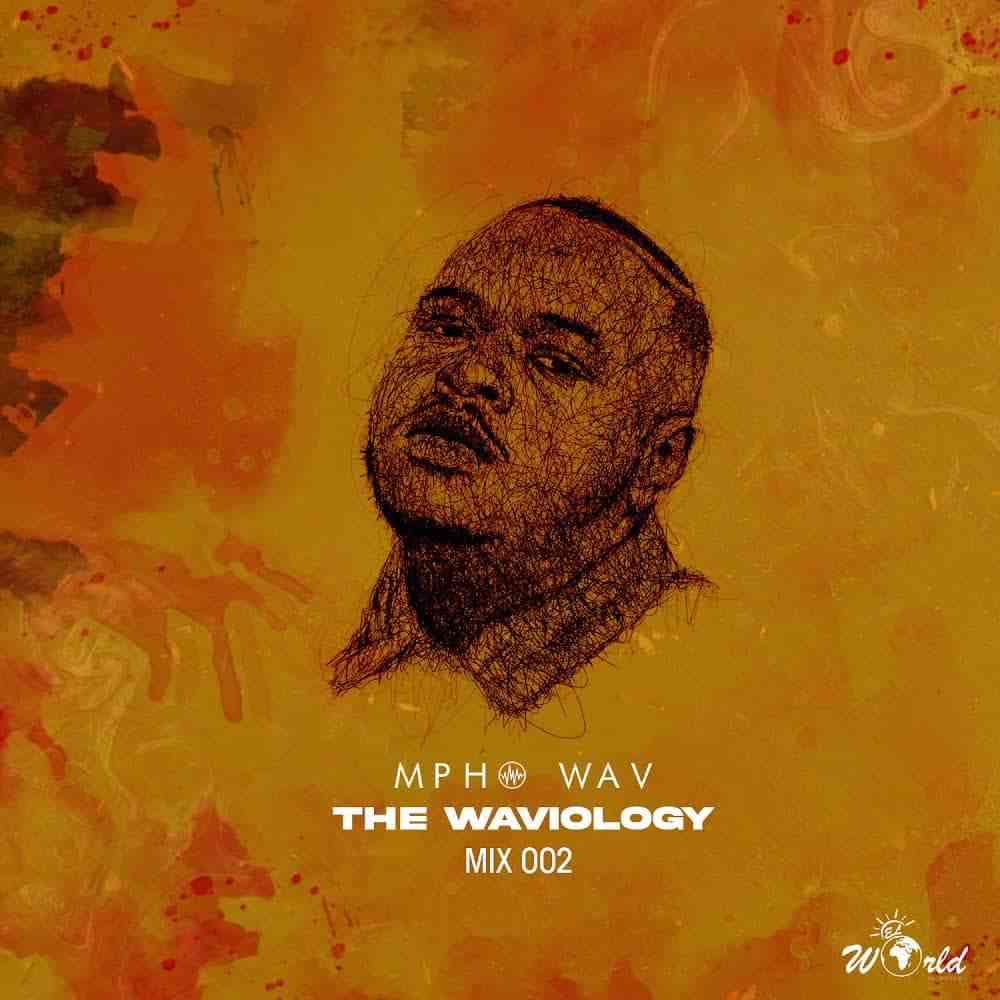 Mpho.Wav The Waviology Mix 002