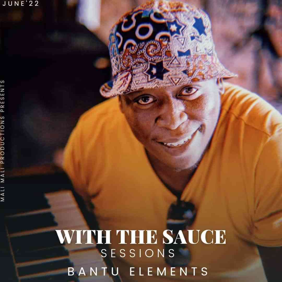 Bantu Elements - Limnandi iPiano June 2022 (With The Sauce Sessions Guest Mix)