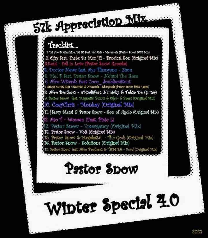 Pastor Snow Winter Special 4.0 (57k Appreciation Mix)