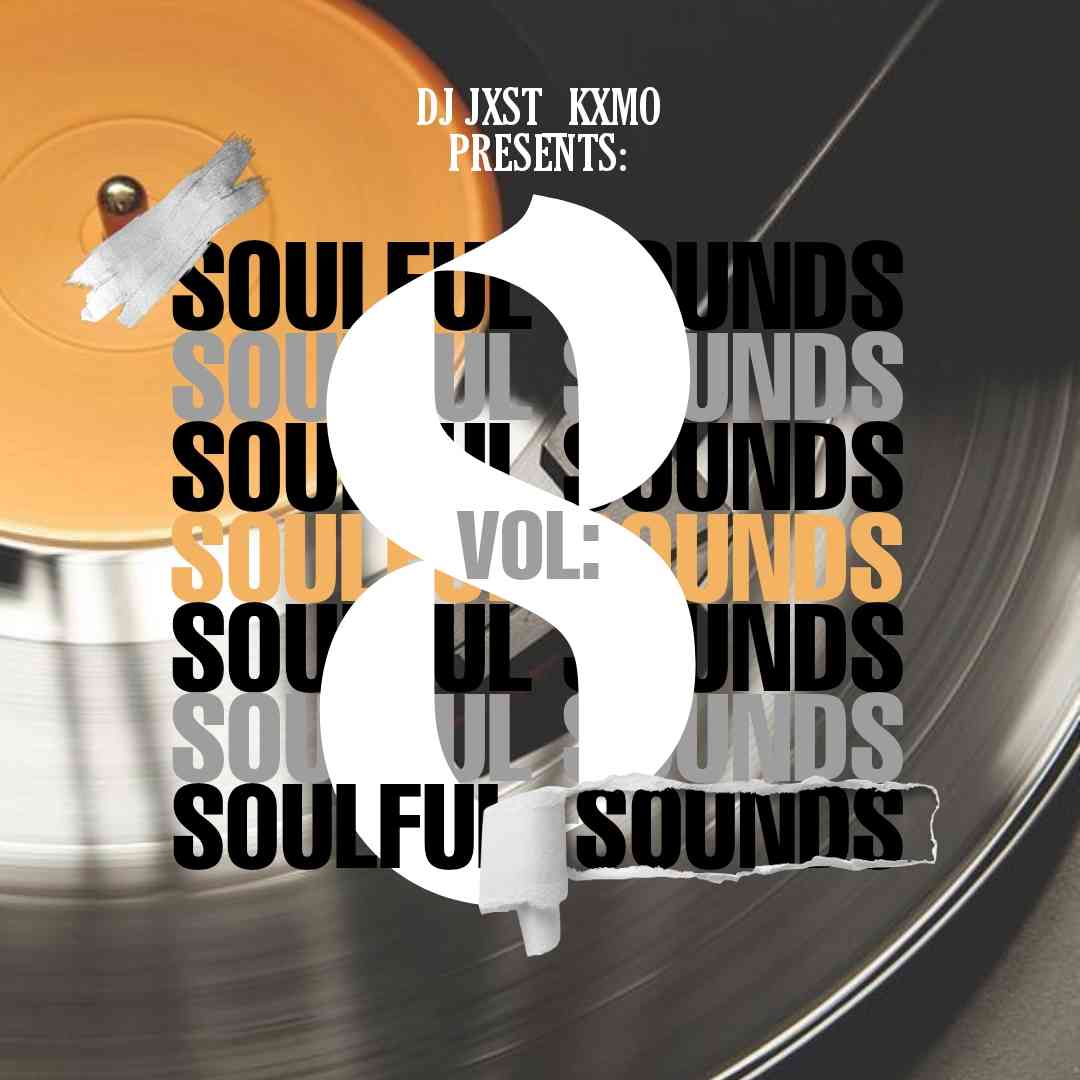 DJ Jxst_Kxmo - Soulful Sounds Vol. 8 