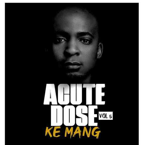 AcuteDose - Ke Mang Vol. 5 Mix