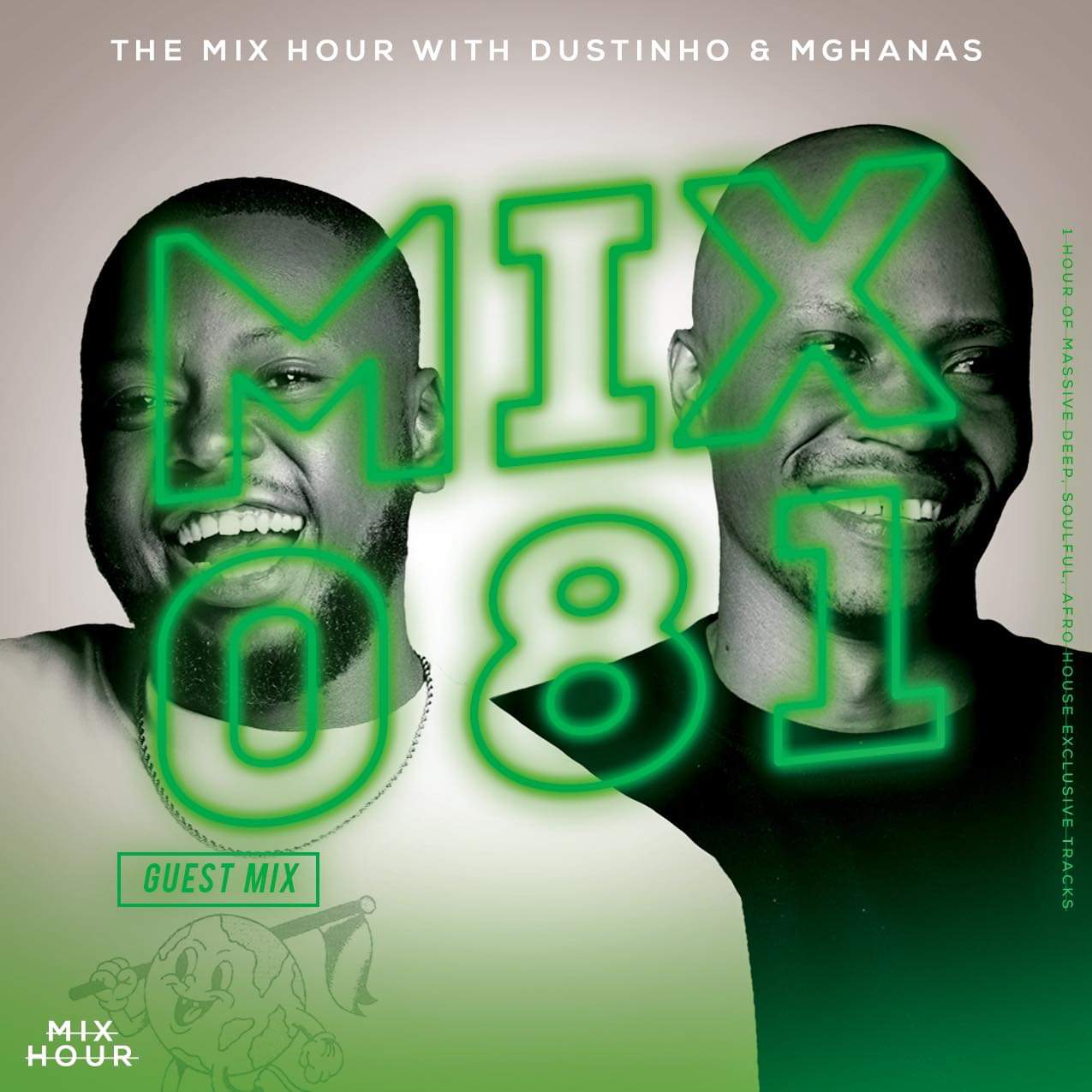 Dustinho & Mghanas - The Mix Hour Mix 081