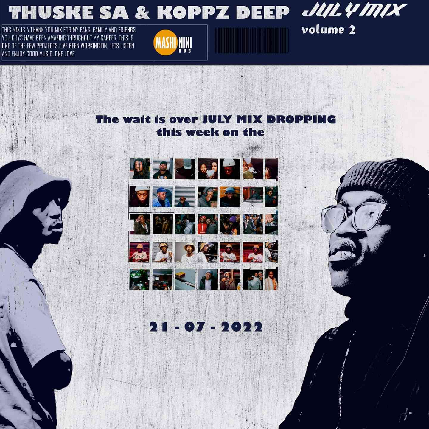 Thuske SA & Koppz Deep July Mix Vol. 2 (100% Production Mix) 