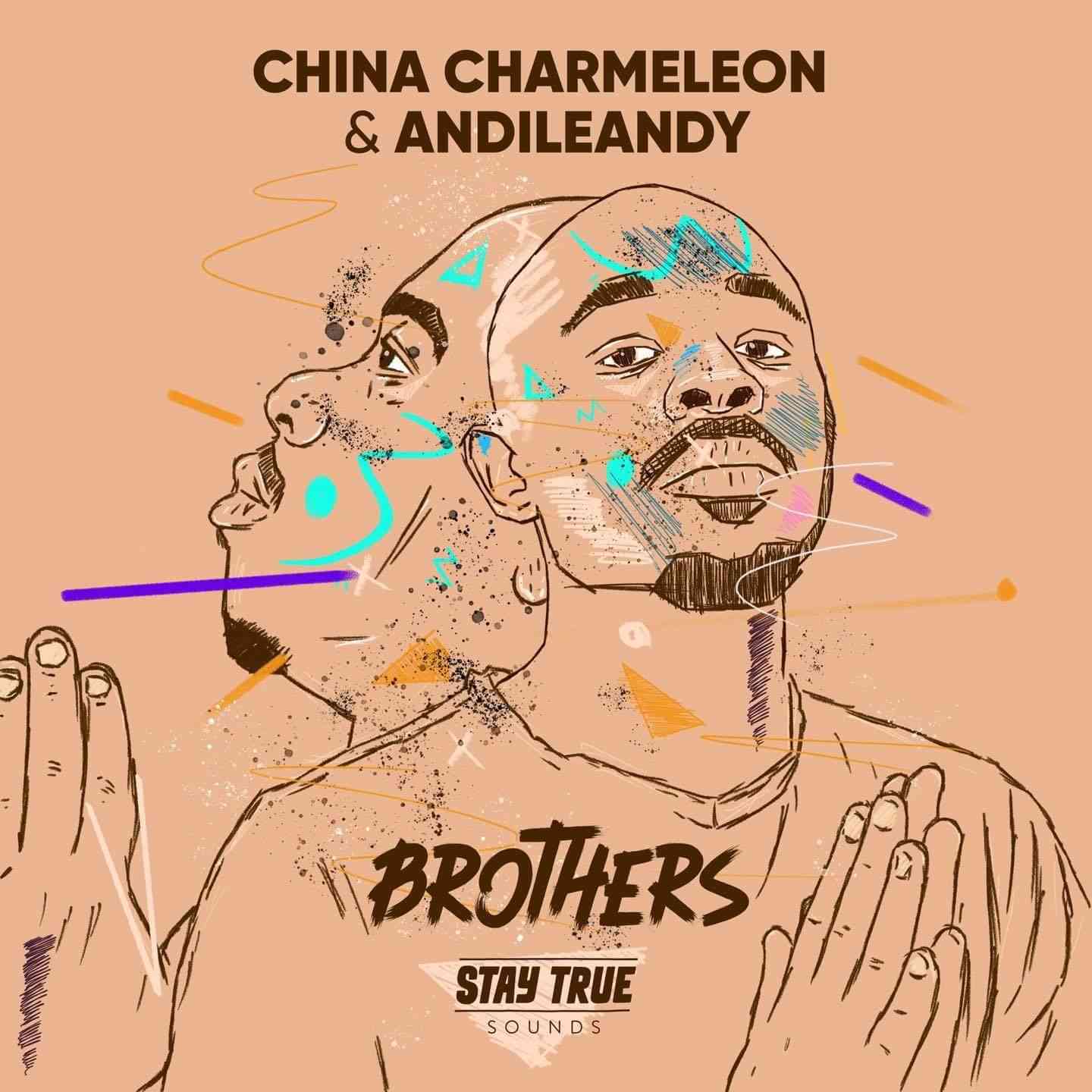 China Charmeleon & AndileAndy Drop "Brothers" 
