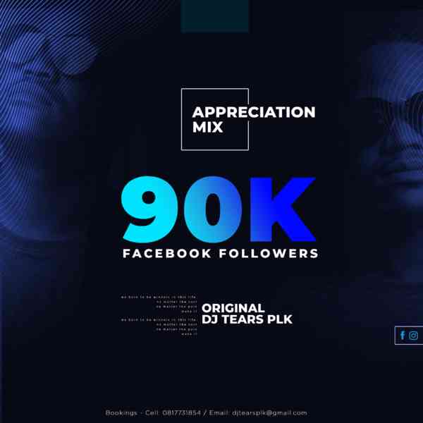 DJ Tears PLK 90k Followers Appreciation Mix
