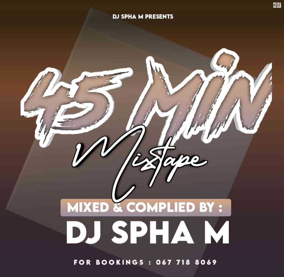 DJ Spha.M - 45 Min Mix