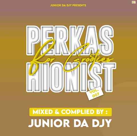 Junior Da Djy PerKaShionist For Grooties 007 (100% Production Mix)