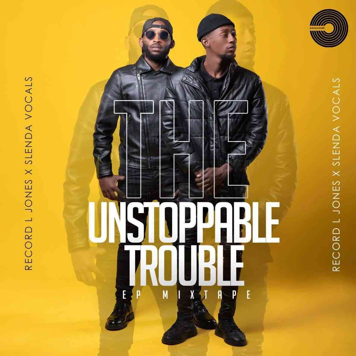 Record L Jones & Slenda Vocals The Unstoppable Trouble EP