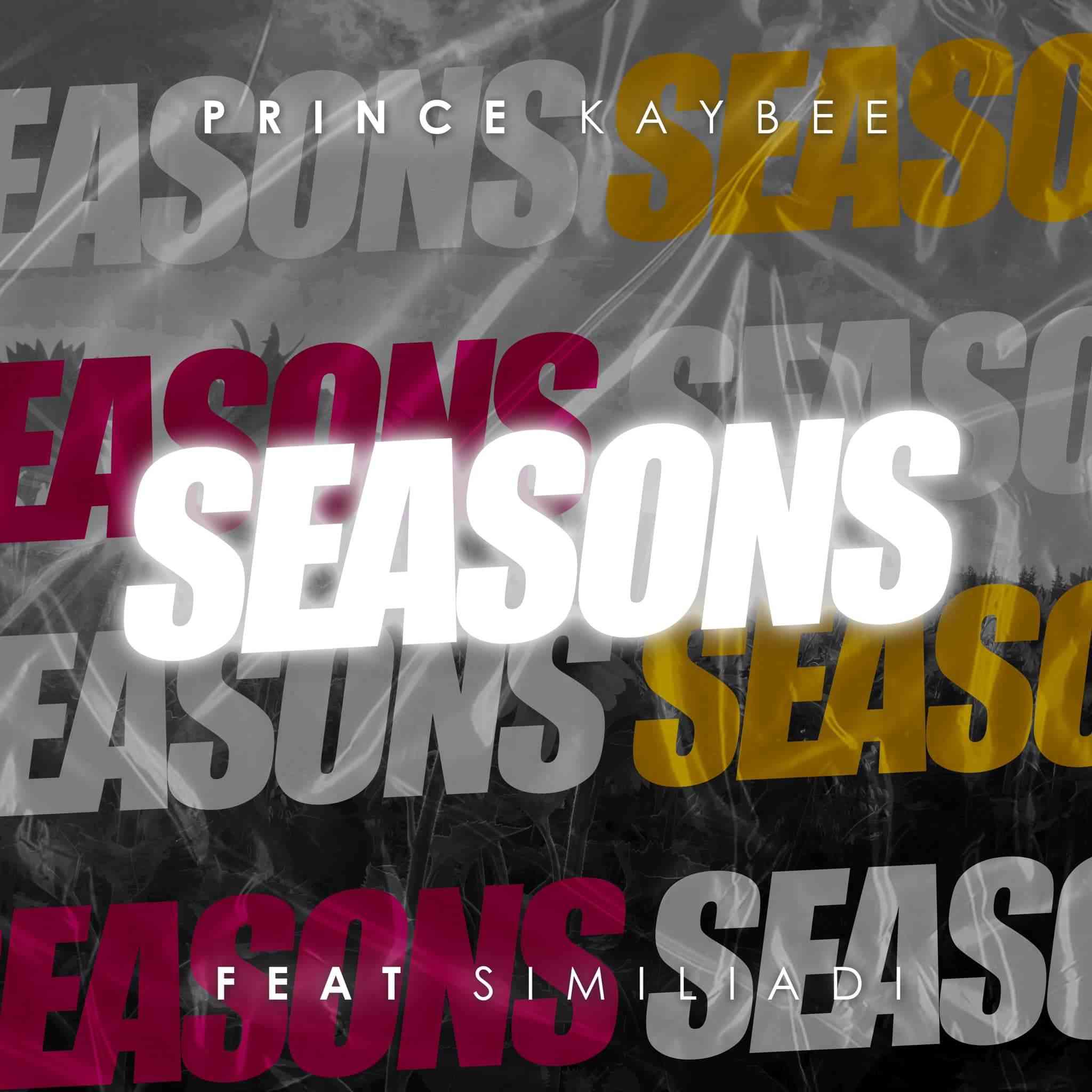 Prince Kaybee Drop Seasons featuring Simi Liadi