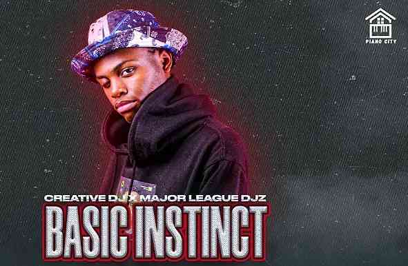 Creative Dj & Major League Djz - Basic Instinct
