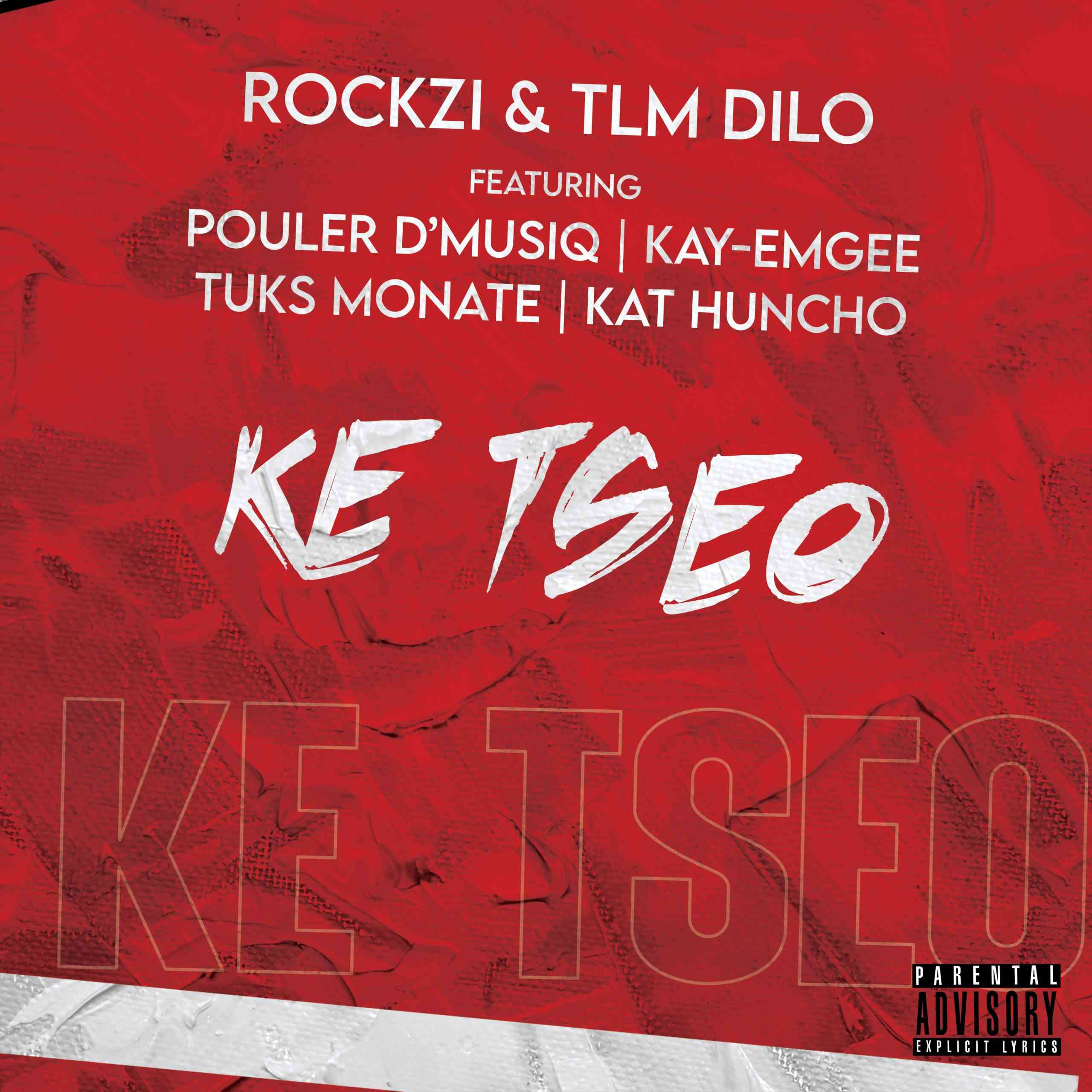 TLM Dilo & Rockzi - Ke Tseo ft. Pouler D