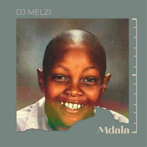 DJ Melzi – Ziyakhala ft. Yumbs & Lady Du
