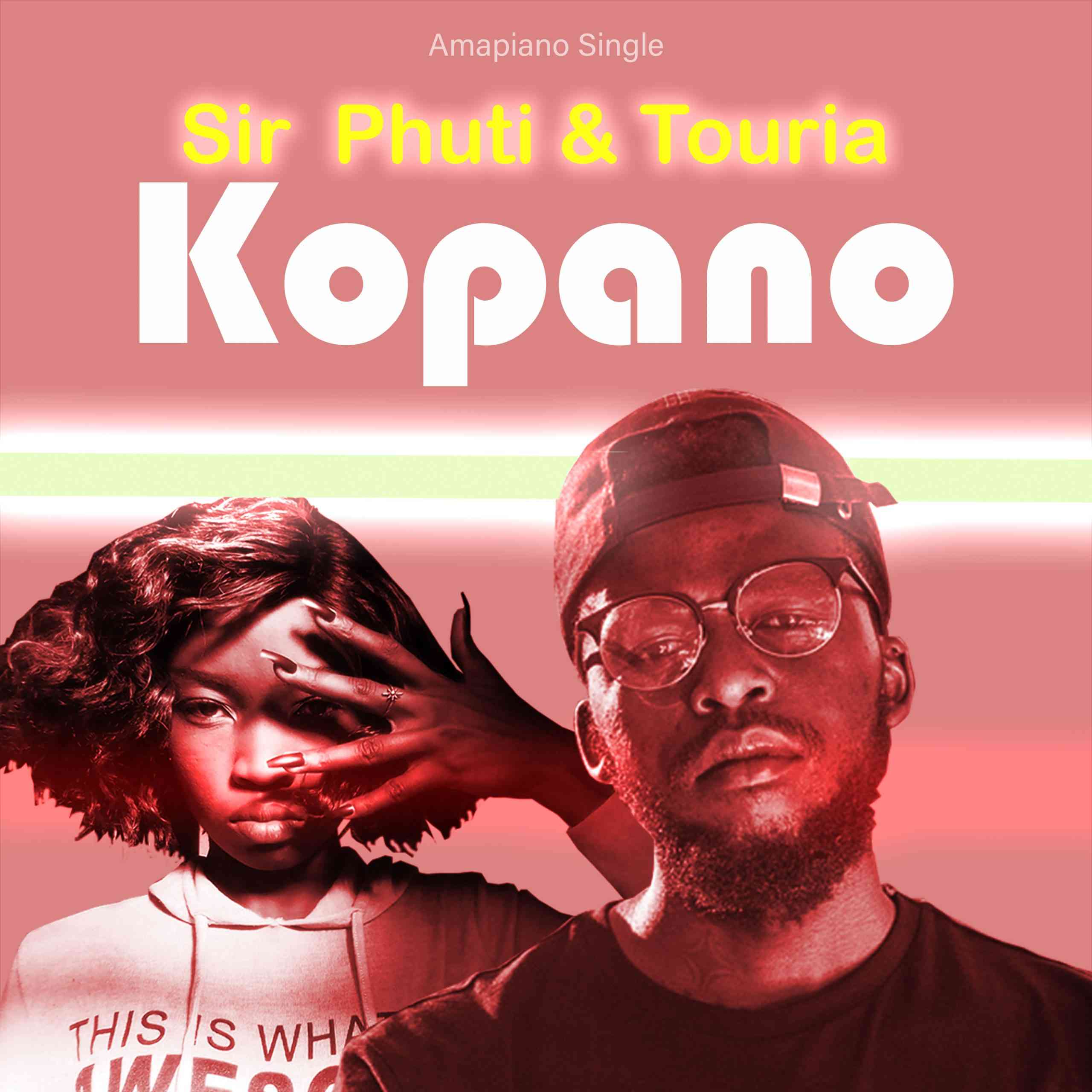 Sir Phuti ft Touria - Kopano