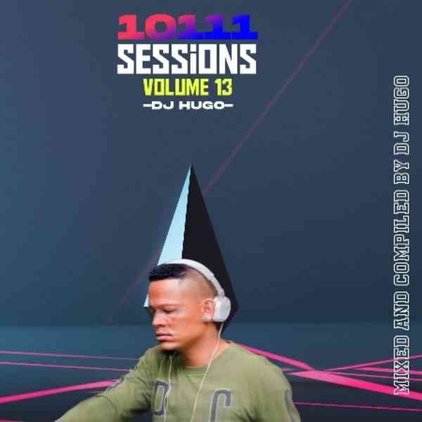 Dj Hugo - 10111 Sessions Vol. 13 Mix
