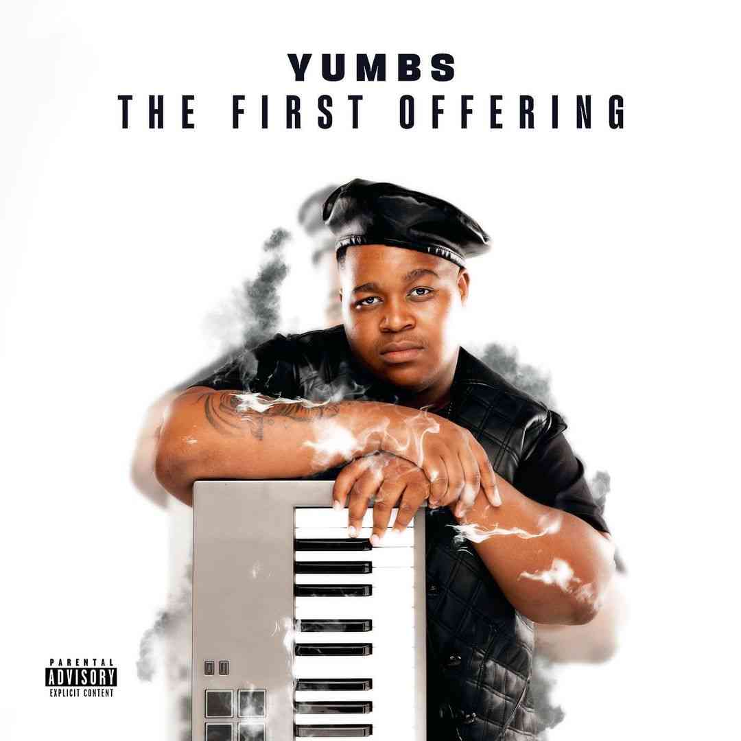 Yumbs SA Announces "My First Offering EP" (See Artwork)