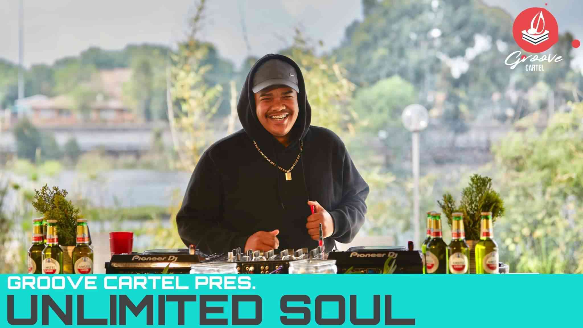 Unlimited Soul Amapiano Groove Cartel Mix