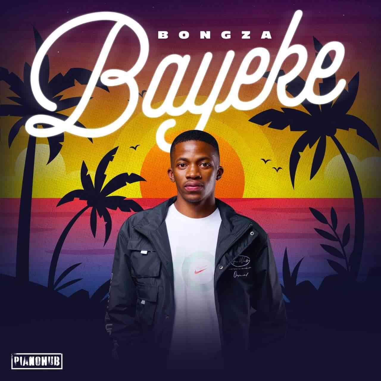 Bayeke: Bongza To Drop Solo EP