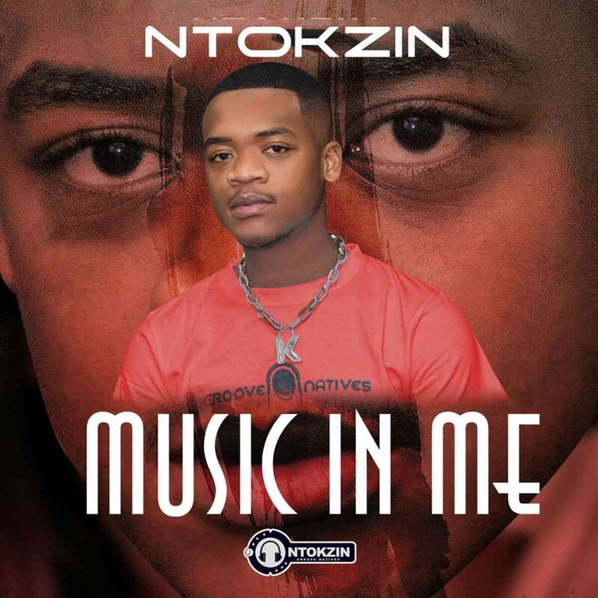 Ntokzin - Music in Me EP