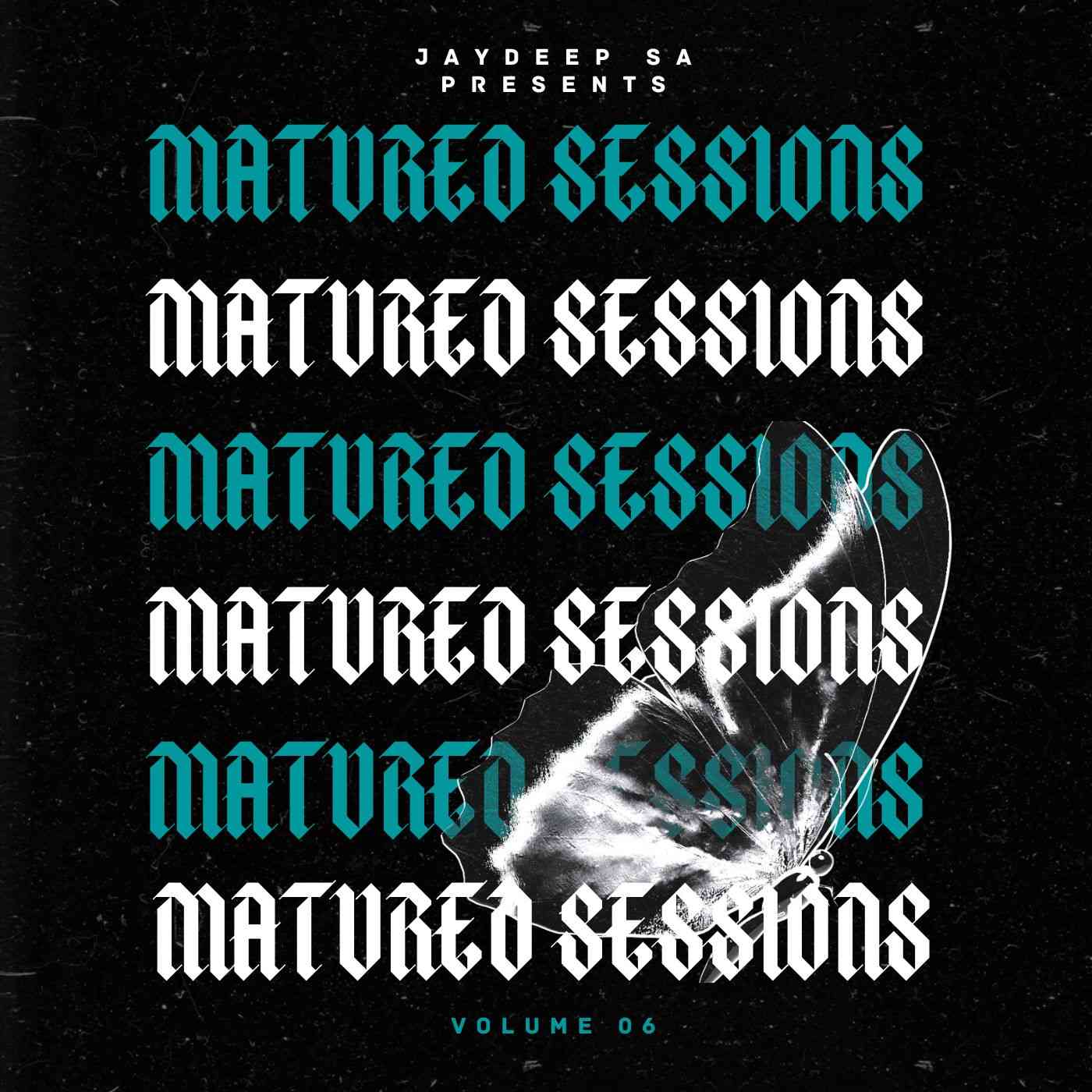 JayDeep Matured Sessions Vol.06 Mix