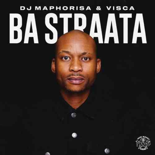 DJ Maphorisa & Visca Drops Ba Straata Album