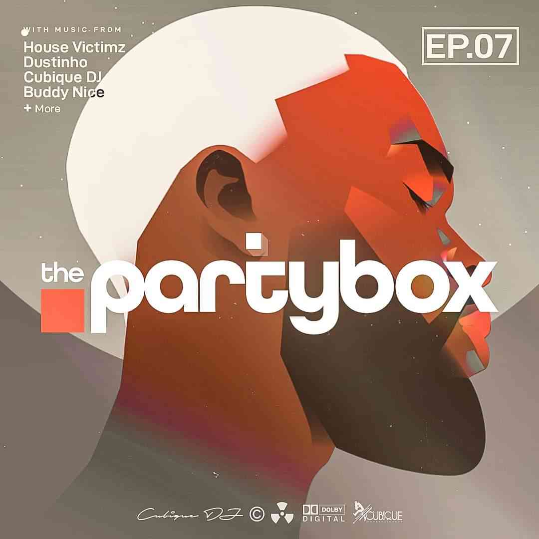 Cubique DJ - The Party Box Show Episode 7