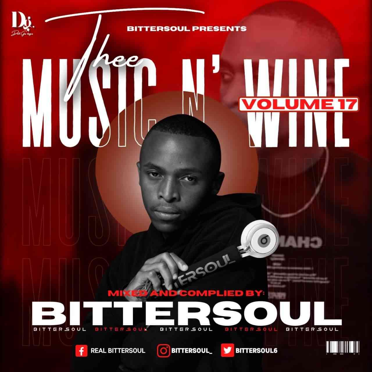 BitterSoul Thee Music N’ Wine Vol.17 Mix