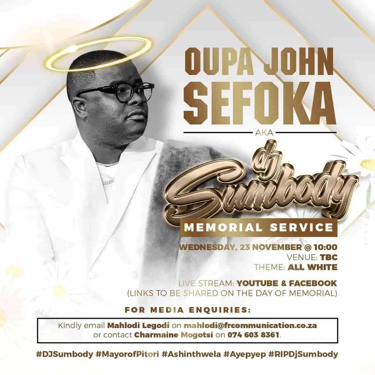 DJ Sumbody (Oupa John Sefoka) Memorial Service (Live) 
