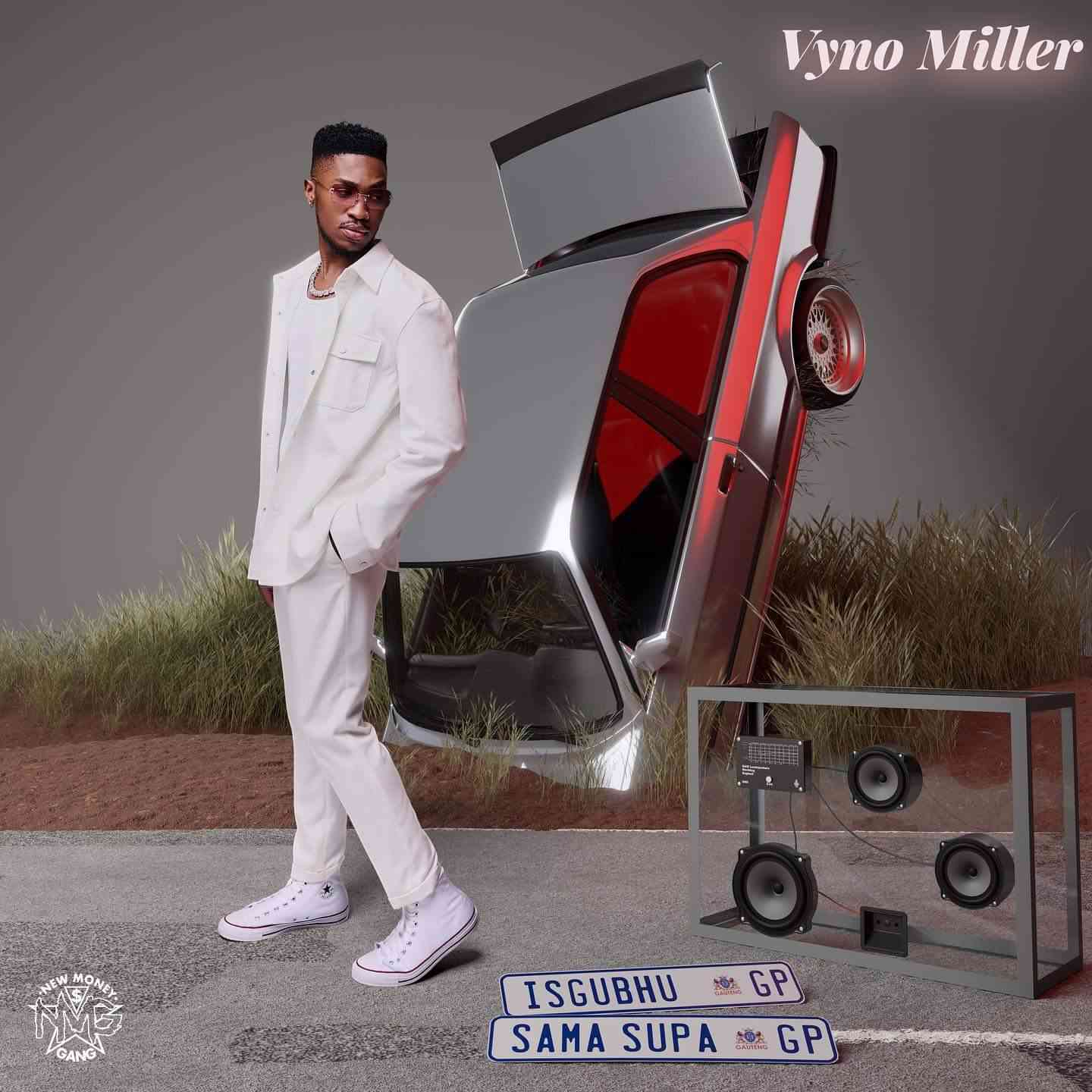 Vyno Miller - Lento eSiyizele ft. Dj Maphorisa ,Freddy K & Khalil Harrison