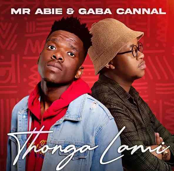 Mr Abie & Gaba Cannal - Thongo Lami