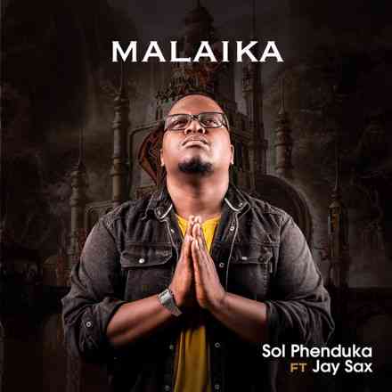 Sol Phenduka Appears Back On Charts With Malaika Featuring Jay Sax