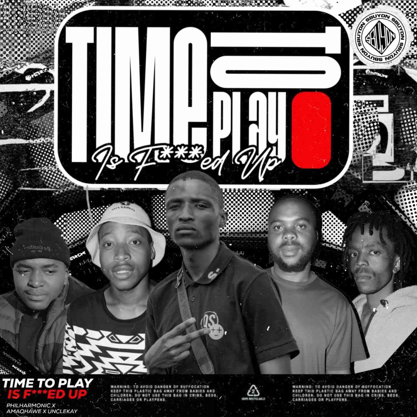 Philharmonic, Amaqhawe & unclekay - Time To Play Is FED Up EP pt1