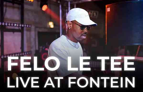 Felo Le Tee Tshwanefontein Mix 