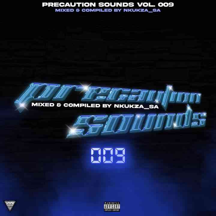 Nkukza SA - Precaution Sounds Vol. 009 