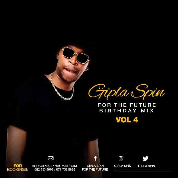 Gipla Spin For The Future Vol.4 (2023 Birthday Mix)