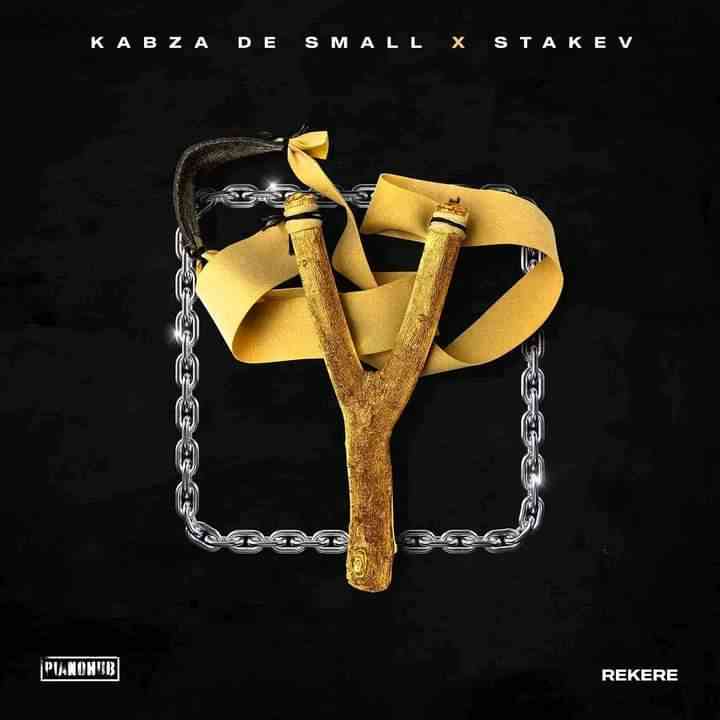 Rekere: Kabza De Small & Stakev To Open 2023 With A Joint EP