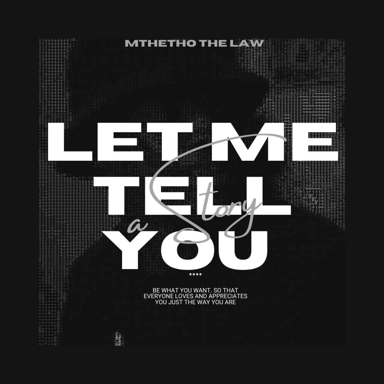 Mthetho The-Law Let Me Tell You A Story