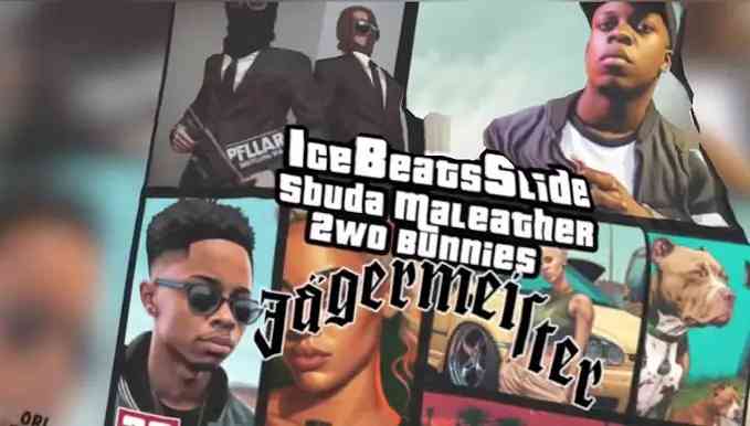 Ice Beats Slide & Sbuda Maleather JAGERMEISTER Ft. 2woBunnies