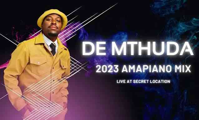 De Mthuda - Secret Location (Exclusive Amapiano Mix)