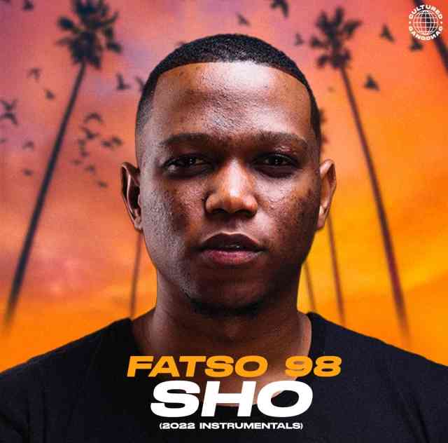 Fatso 98 Drops 2022 Instrumentals via SHO