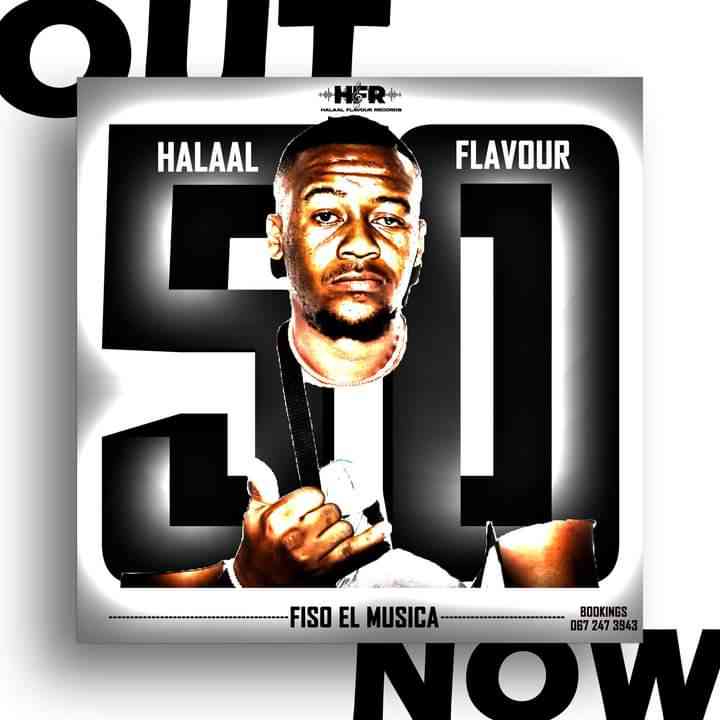 Fiso El Musica Halaal Flavour #050 (100% Production Mix)