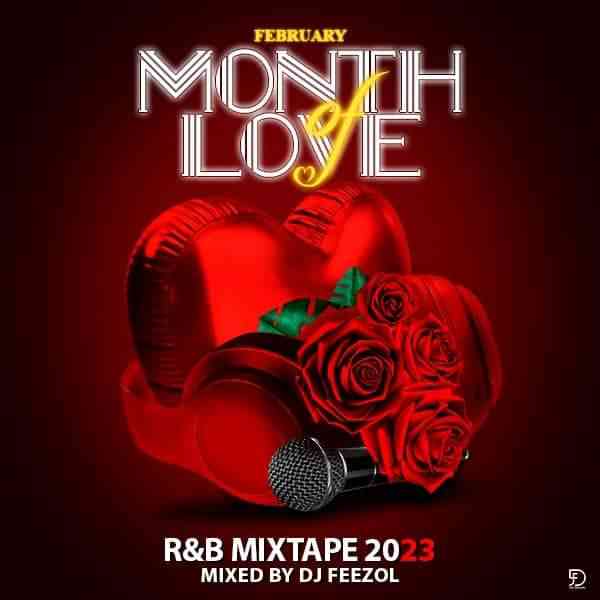 DJ FeezoL MonthOfLove RNB 2023 Mix