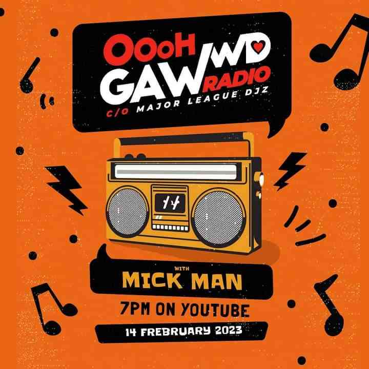 Mick-Man Ohhh Gawd Radio Mix (Episode 1)