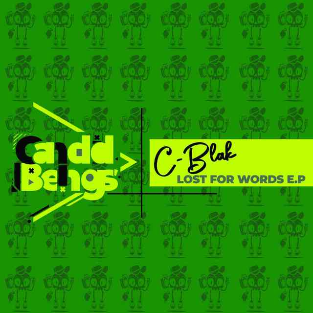C-Blaks New EP is Lost For Words