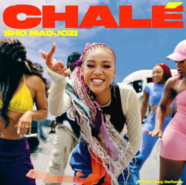 Sho Madjozi Back On Charts With Chalé