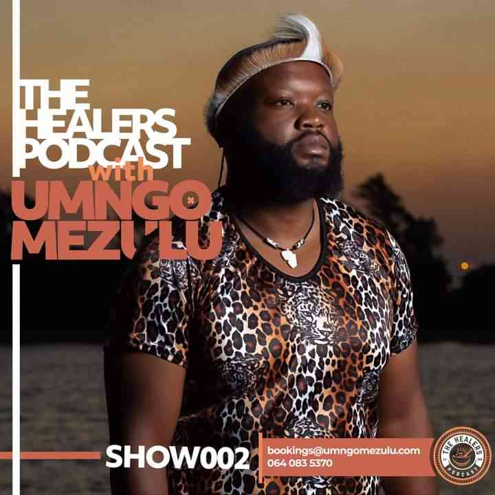 UMngomezulu The Healers Podcast Show 002 