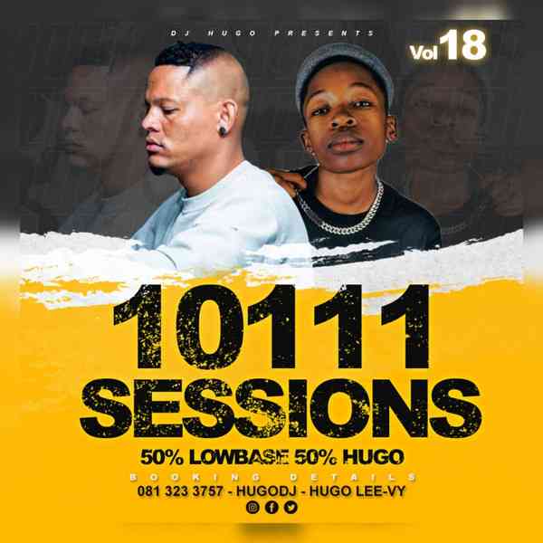 Dj Hugo - 10111 Sessions Vol. 18 (50% Lowbase 50% Hugo)