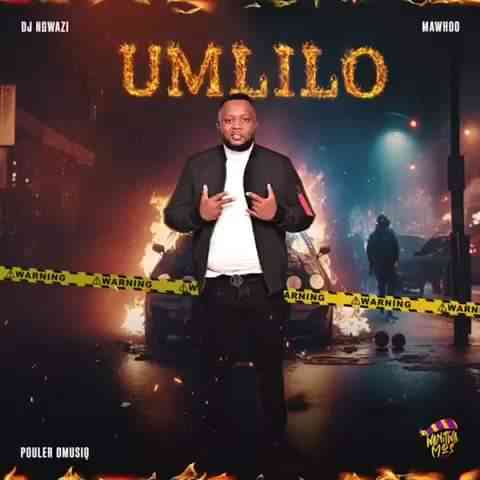 Dj Ngwazi Deliver "Umlilo" With Pouler Dmusiq & Mawhoo 