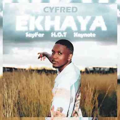 Cyfred Ekhaya Ft. Sayfar, Toby Franco, Konke, Chley & Keynote
