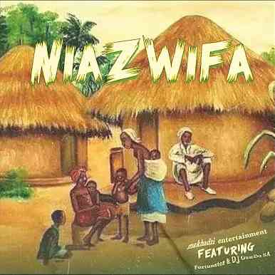 Makhadzi - Niazwifha ft. Fortunator & DJ Gun-Do SA